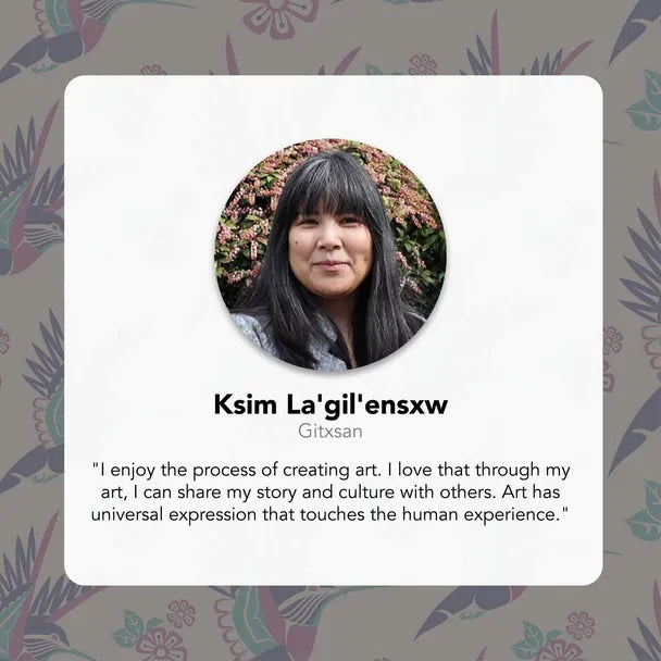 Indigenous Artist Ksim La'gil'ensxw, Gitxsan photo and quote