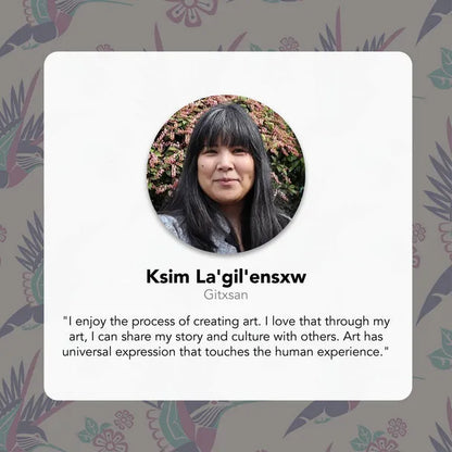 Indigenous Artist Ksim La'gil'ensxw, Gitxsan photo and quote