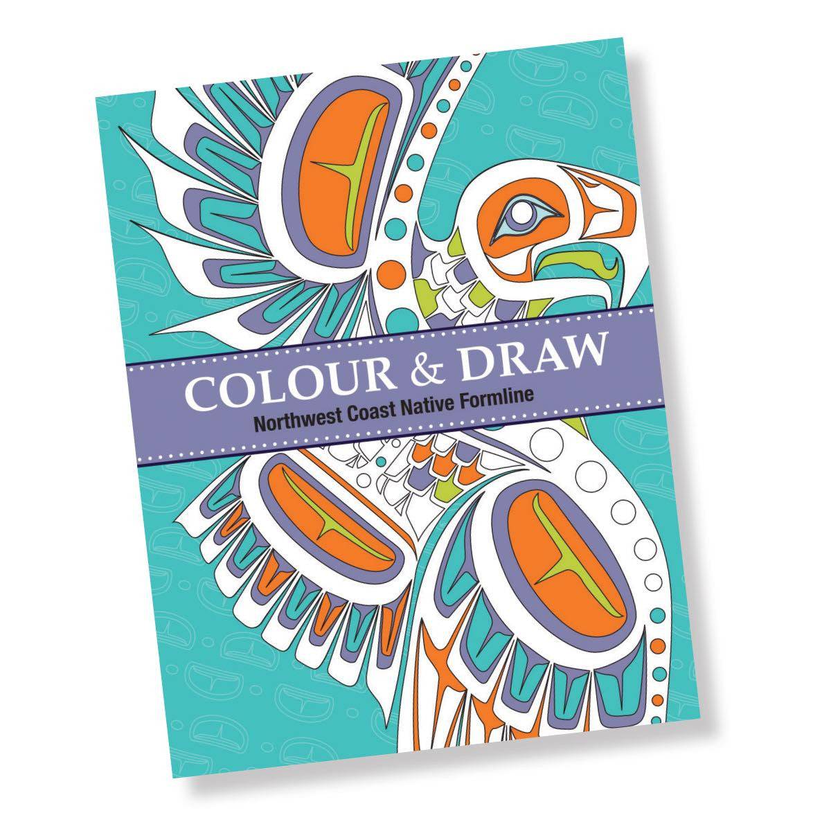 Coloring book titled 'Colour & Draw' with Northwest Coast Native Art