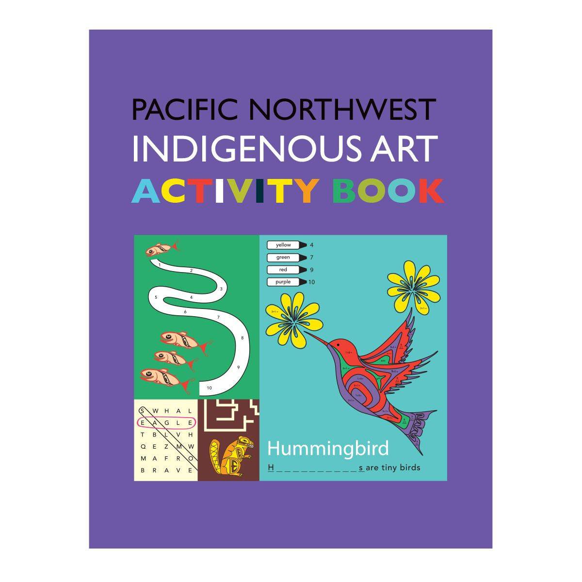 Pacific Northwest Indigenous Art Activity Book cover with colorful illustrations and text.